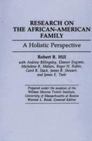 Research on the African-American Family: A Holistic Perspective