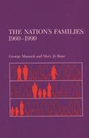 The Nation's Families: 1960-1990