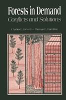 Forests in Demand: Conflicts and Solutions