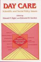 Day Care: Scientific and Social Policy Issues
