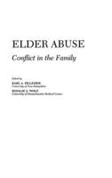 Elder Abuse: Conflict in the Family