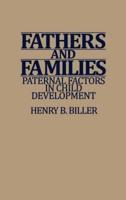 Fathers and Families: Paternal Factors in Child Development