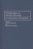 Challenges to Social Security: An International Exploration