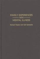 Family Experiences with Mental Illness