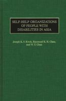 Self-Help Organizations of People with Disabilities in Asia