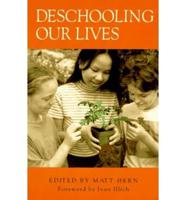 Deschooling Our Lives