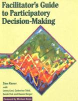 Facilitator's Guide to Participatory Decision-Making