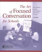 The Art of Focused Conversation for Schools
