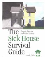 The Sick House Survival Guide