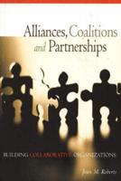 Alliances, Coalitions, and Partnerships
