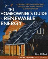 The Homeowner's Guide to Renewable Energy