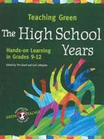 Teaching Green -- The High School Year