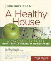 Prescriptions for a Healthy House