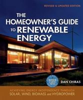The Homeowner's Guide to Renewable Energy