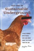 Tales From the Sustainable Underground