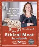 The Ethical Meat Handbook, Revised and Expanded 2nd Edition