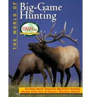 The World of Big Game Hunting