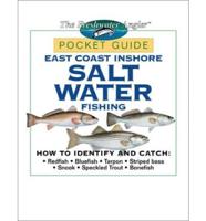 Pocket Guide East Coast Inshore Salt Water Fishing
