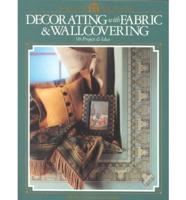 Decorating With Fabric and Wallcovering