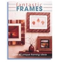 Fantastic Frames