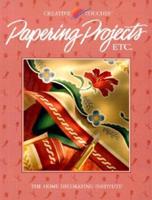 Papering Projects, Etc