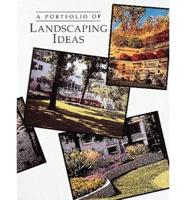 A Portfolio of Landscaping Ideas