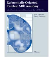 Referentially Oriented Cerebral Mri Anatomy