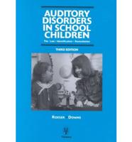 Auditory Disorders in School Children