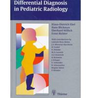 Differential Diagnosis in Pediatric Radiology