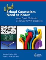 What School Counselors Need to Know About Special Education and Students With Disabilities