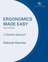 Ergonomics Made Easy: A Checklist Approach, Second Edition
