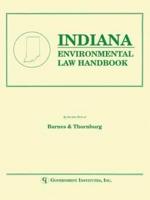 Indiana Environmental Law Handbook