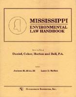 Mississippi Environmental Law Handbook