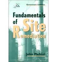 Fundamentals of Site Remediation