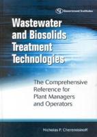 Wastewater and Biosolids Treatment Technologies
