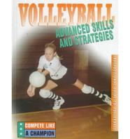 Volleyball--Advanced Skills and Strategies