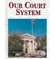 Our Court System