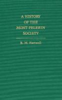 A History of the Mont Pelerin Society