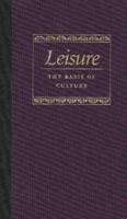 Leisure, the Basis of Culture