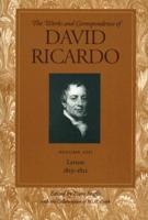 Works & Correspondence of David Ricardo. Volume 8 Letters, 1819-1821