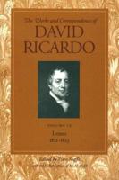 Works & Correspondence of David Ricardo. Volume 09 Letters 1821-1823