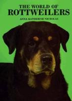 The World of Rottweilersers