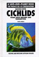 Success With Cichlids from Lakes Malawi and Tanganyika