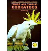 Taming and Training Cockatoos