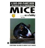 Mice As a Hobby