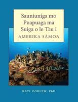 Sauniuniga Mo Puapuaga Ma Suiga O Le Tau I Amerika Samoa