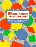 Exploring Attributes: Activities for the 32-Block Set and the 60-Block Set