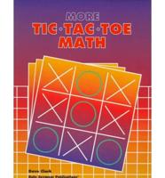 More Tic-Tac-Toe Math