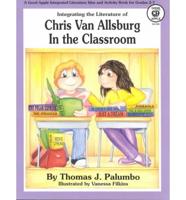 Integrating the Literature of Chris Van Allsburg in the Classroom