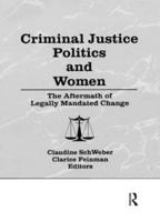 Criminal Justice, Politics, and Women